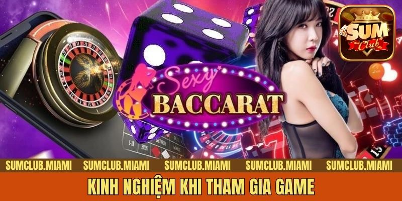 Kinh nghiệm khi tham gia game